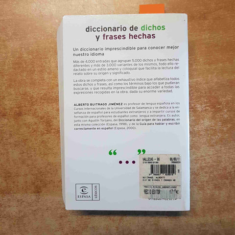 DICCIONARIO DE DICHOS Y FRASES HECHAS - ALBERTO BUITRAGO 2009 ESPASA LEXICOS