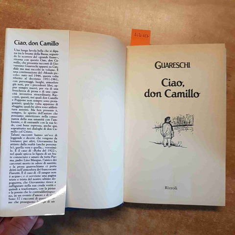 GUARESCHI - CIAO, DON CAMILLO mondo piccolo 1996 RIZZOLI prima edizione