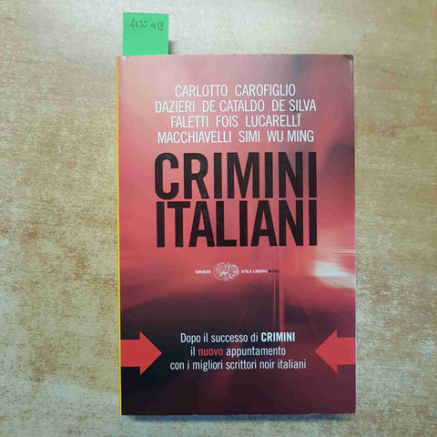 CRIMINI ITALIANI 11 RACCONTI GIALLI carlotto carofiglio lucarelli wu ming EINAUD