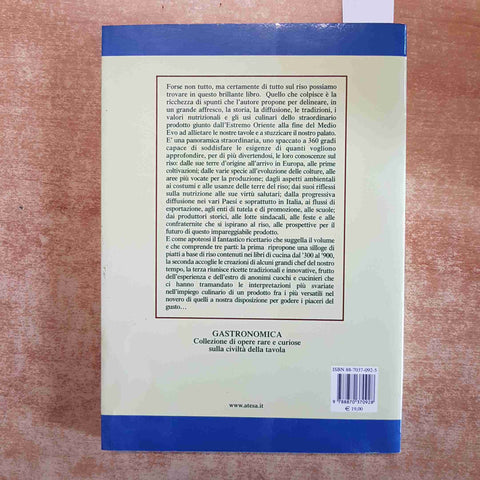 SUA MAESTA' IL RISO 138 RICETTE DI GRANDI CHEF STORICHE E TRADIZIONALI - ATESA