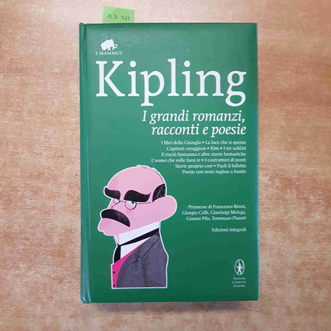 RUDYARD KIPLING - I GRANDI ROMANZI, RACCONTI E POESIE 2011 I MAMMUT NEWTON
