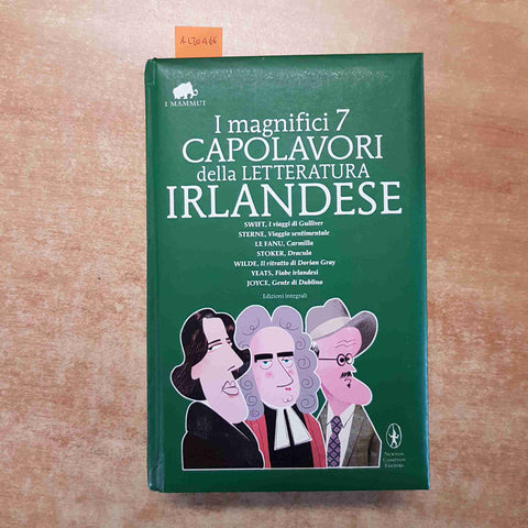 I MAGNIFICI 7 CAPOLAVORI DELLA LETTERATURA IRLANDESE 2013 I MAMMUT NEWTON