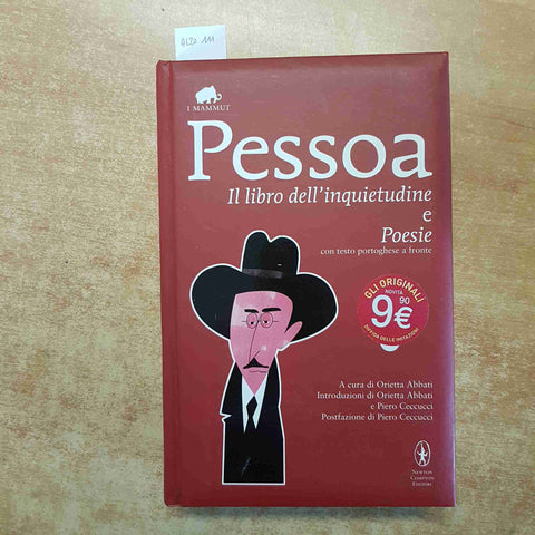 PESSOA - IL LIBRO DELL'INQUIETUDINE E POESIE 2014 I MAMMUT NEWTON
