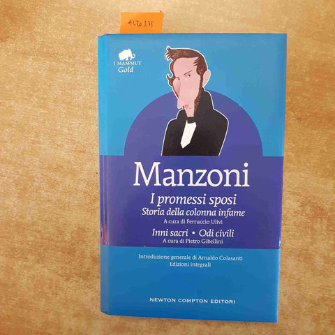 MANZONI - I PROMESSI SPOSI STORIA DELLA COLONNA INFAME 2017 I MAMMUT NEWTON