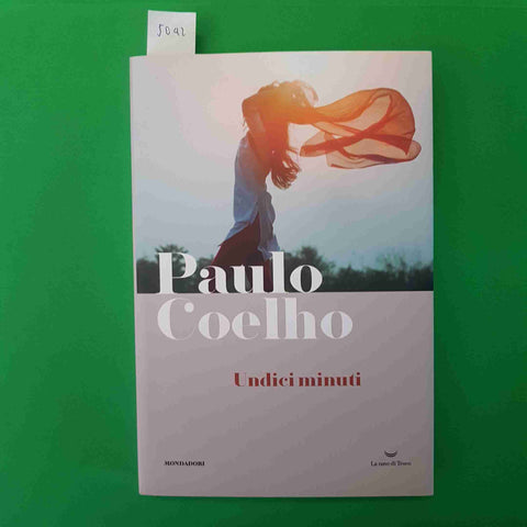 PAULO COELHO - UNDICI MINUTI 2021 TV SORRISI CANZONI MONDADORI LA NAVE DI TESEO