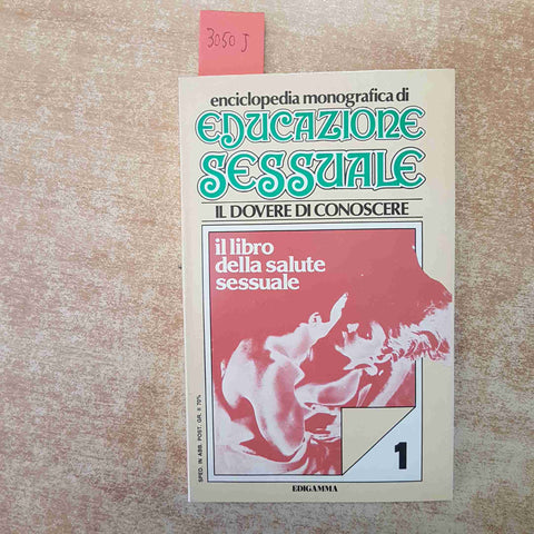 EDUCAZIONE SESSUALE il libro della salute sessuale EDIGAMMA