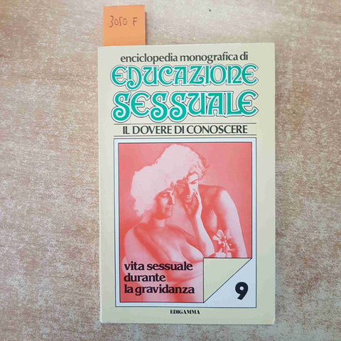 EDUCAZIONE SESSUALE vita sessuale durante la gravidanza EDIGAMMA