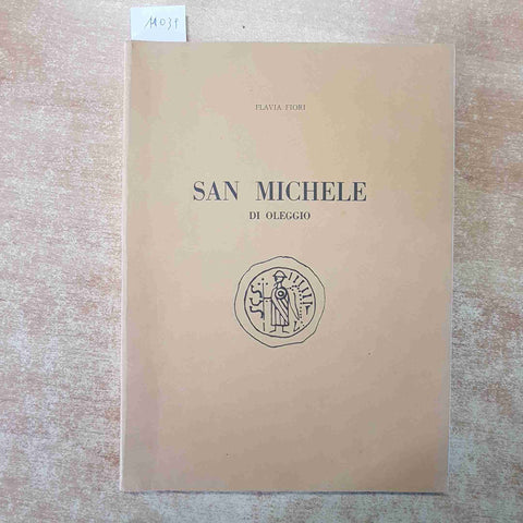 SAN MICHELE DI OLEGGIO Flavia Fiori 1977 NOVARA
