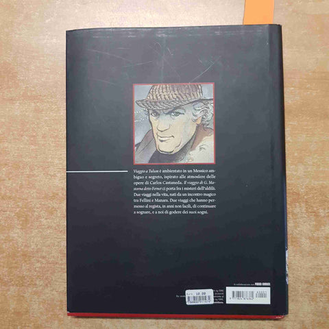 MILO MANARA LE OPERE 1 VIAGGIO A TULUM VIAGGIO DI MASTORNA 2006 IL SOLE 24 ORE