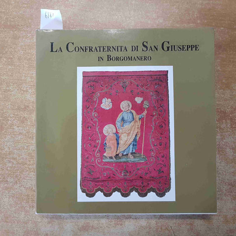 LA CONFRATERNITA DI SAN GIUSEPPE IN BORGOMANERO 1992 ANDREA ZANETTA