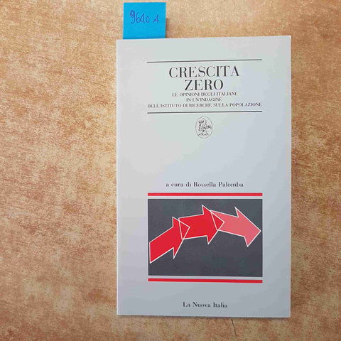 CRESCITA ZERO LE OPINIONI DEGLI ITALIANI 1991 ROSSELLA PALOMBA - LA NUOVA ITALIA