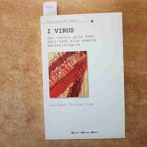 I VIRUS DAL VAIOLO ALLA SARS DALL'AIDS...  LUCIANO STERPELLONE 2004 NEWTON