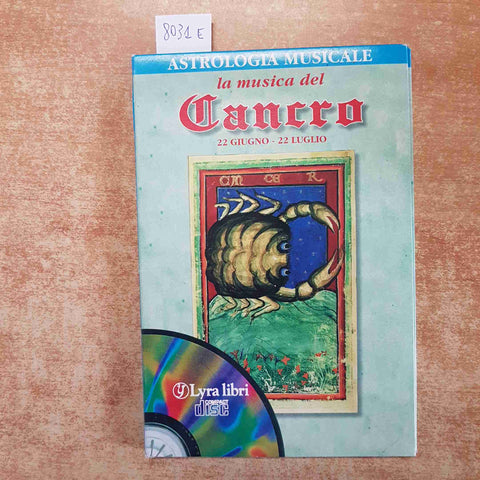 ASTROLOGIA MUSICALE LA MUSICA DEL CANCRO - LYRA LIBRI - GOMER EDWIN EVANS