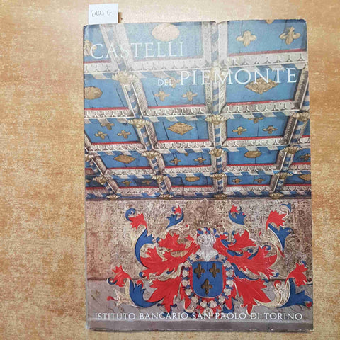 CASTELLI DEL PIEMONTE Marziano Bernardi 1961 SAN PAOLO DI TORINO