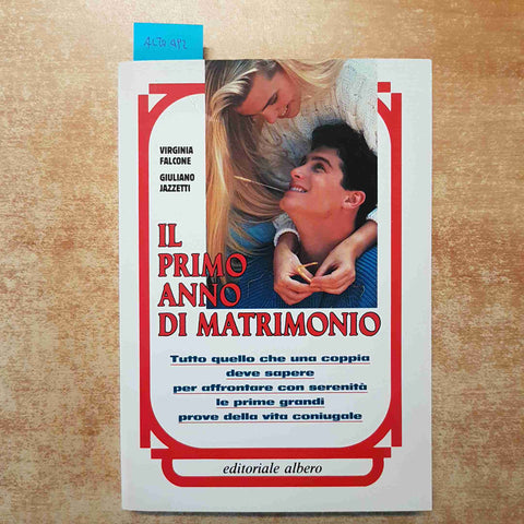 IL PRIMO ANNO DI MATRIMONIO la vita coniugale FALCONE JAZZETTI 1991 ALBERO