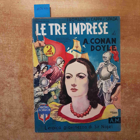 LE TRE IMPRESE di A. CONAN DOYLE i romanzi di cappa e spada MONDADORI 1934