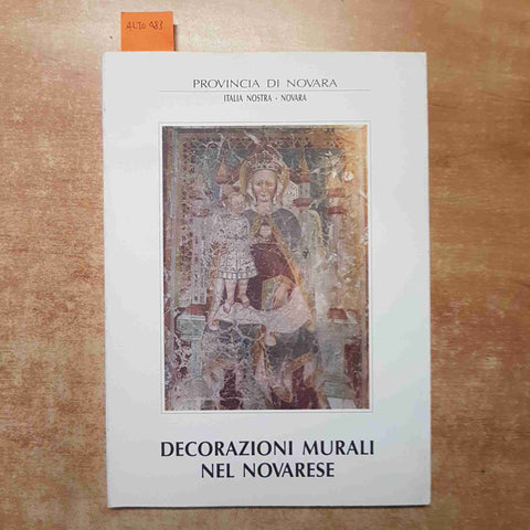 DECORAZIONI MURALI NEL NOVARESE provincia di novara 1990