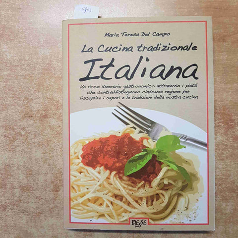 LA CUCINA TRADIZIONALE ITALIANA - DEL CAMPO BIESSE FOOD 1996