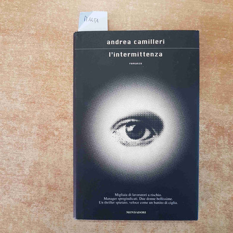ANDREA CAMILLERI - L'INTERMITTENZA 2010 MONDADORI prima edizione GIALLO