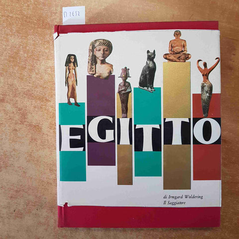 EGITTO - IRMGARD WOLDERING 1962 IL MARCOPOLO IL SAGGIATORE copertina mancante!!!