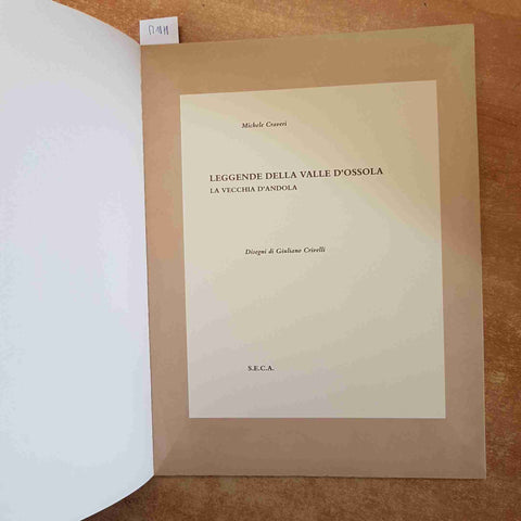 LEGGENDE DELLA VALLE D'OSSOLA LA VECCHIA D'ANDOLA Michele Craveri 1981 SECA