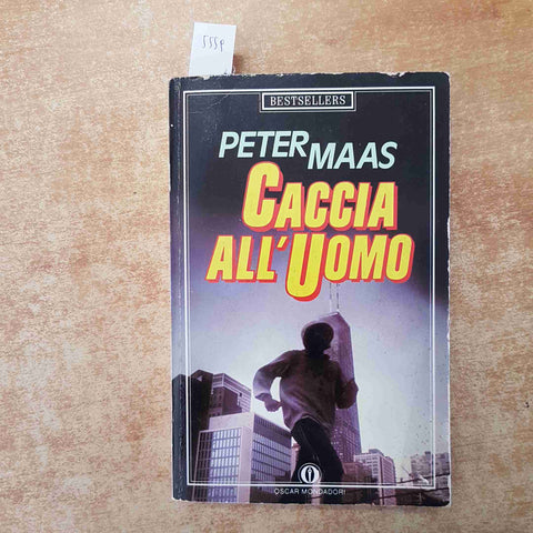 PETER MAAS - CACCIA ALL'UOMO - OSCAR MONDADORI 1990 SPY THRILLER