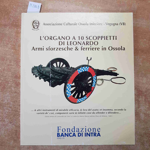 L'ORGANO A 10 SCOPPIETTI DI LEONARDO ARMI SFORZESCHE E FERRIERE IN OSSOLA intra
