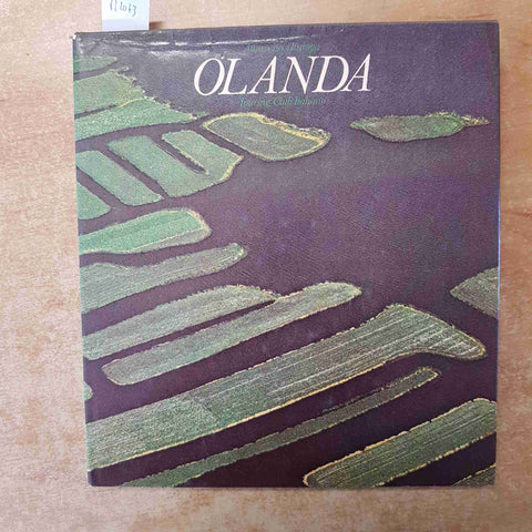OLANDA - ATTRAVERSO L'EUROPA 1977 TOURING CLUB ITALIANO