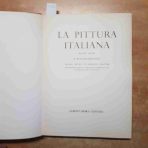 LA PITTURA ITALIANA 2 IL RINASCIMENTO 1957 SKIRA senza copertina