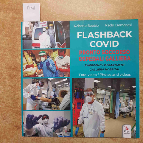 FLASHBACK COVID PRONTO SOCCORSO OSPEDALI GALLLIERA Bobbio, Cremonesi 2021 ERGA