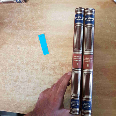 SCIENZE TECNICHE INDUSTRIE COSTRUZIONI COMMERCI 2 volumi DE AGOSTINI 1974