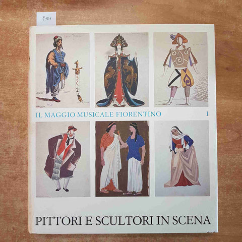 IL MAGGIO MUSICALE FIORENTINO PITTORI E SCULTORI IN SCENA Raffaele Monti TOSCANA