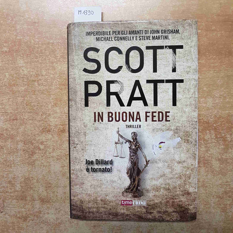 SCOTT PRATT - IN BUONA FEDE Joe Dillard è tornato! 2017 TIME CRIME FANUCCI 1°ED.