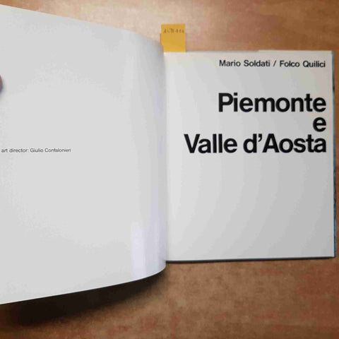 PIEMONTE E VALLE D'AOSTA - MARIO SOLDATI, FOLCO QUILICI 1978 ESSO ITALIANA