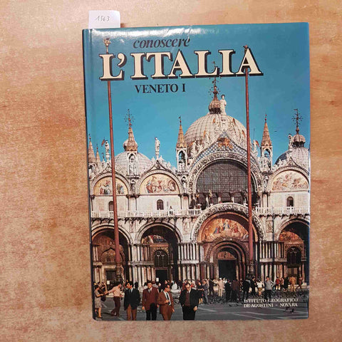 CONOSCERE L'ITALIA - VENETO 1 - 1981 DE AGOSTINI