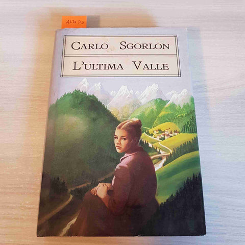 L'ULTIMA VALLE vajont CARLO SGORLON - CDE MONDADORI - 1988