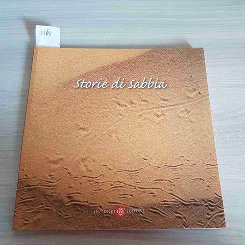 SISMONDI EDITORE - STORIE DI SABBIA - 2009 INTEGRAZIONE TRA I POPOLI no racisme