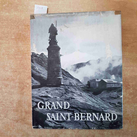 GRAND SAINT-BERNARD - MAURICE CHAPPAZ 1953 MARGUERAT 80 foto di Oscar Darbellay