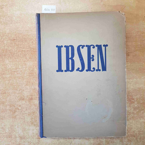 IBSEN LE OPERE TEATRALI 1945 EDITRICE TORINESE casa di bambole spettri brand