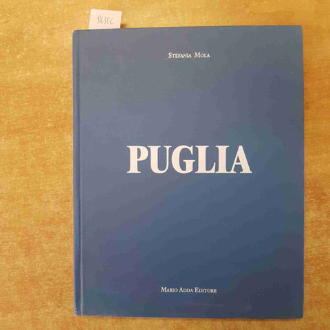 PUGLIA senza la sovraccoperta!!! STEFANIA MOLA 1997 MARIO ADDA EDITORE