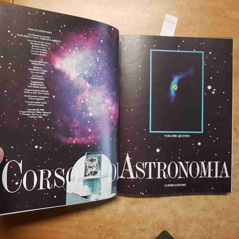 CORSO DI ASTRONOMIA volume quinto MARGHERITA HACK 1984 FABBRI galassia nebulose