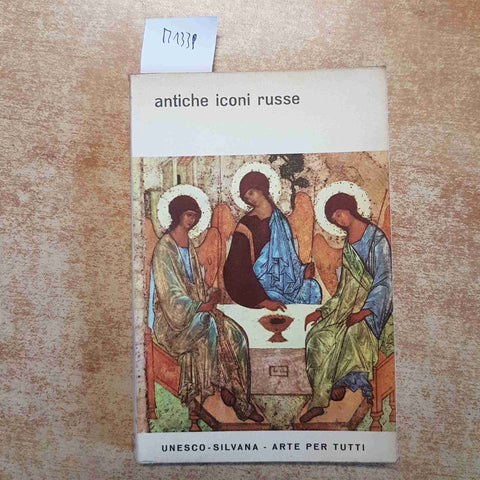 ANTICHE ICONI RUSSE 1962 VICTOR LAZAREFF - SILVANA EDITORIALE