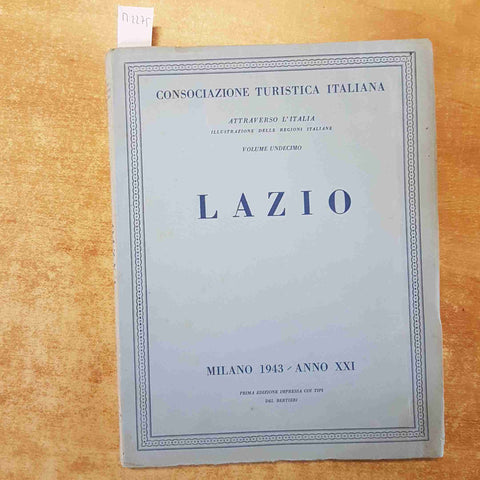 LAZIO attraverso l'Italia VOLUME 11 TOURING 1943 PRIMA EDIZIONE