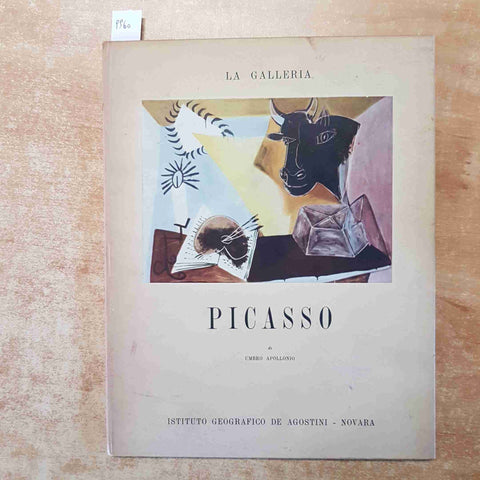 PICASSO - LA GALLERIA ANTICA E MODERNA di UMBRO APOLLONIO 1954 DE AGOSTINI