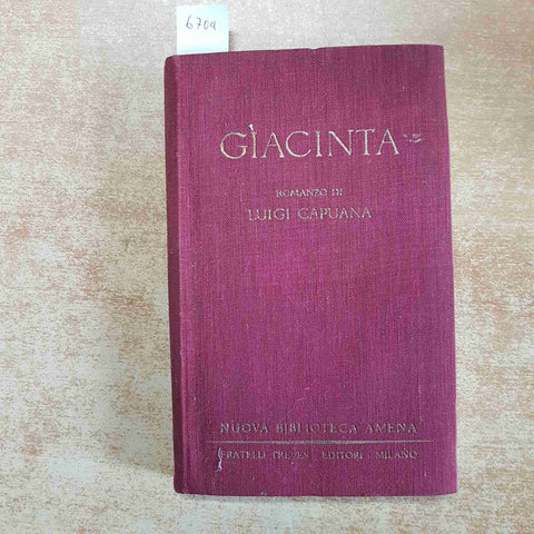 LUIGI CAPUANA - GIACINTA 1931 FRATELLI TREVES