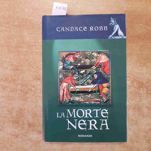 CANDACE ROBB - MONDOLIBRI - LA MORTE NERA 2003 thriller storico giallo