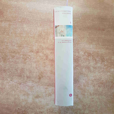 EMILIO CECCHI CORRIERE DELLA SERA La letteratura italiana LE ORIGINI E DUECENTO