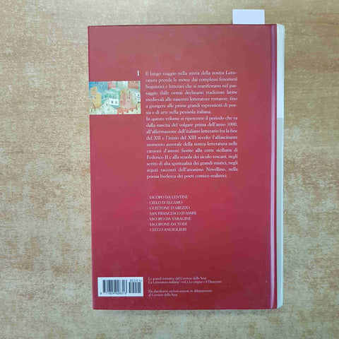 EMILIO CECCHI CORRIERE DELLA SERA La letteratura italiana LE ORIGINI E DUECENTO