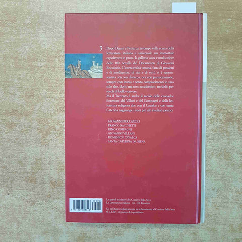 EMILIO CECCHI CORRIERE DELLA SERA La letteratura italiana IL TRECENTO