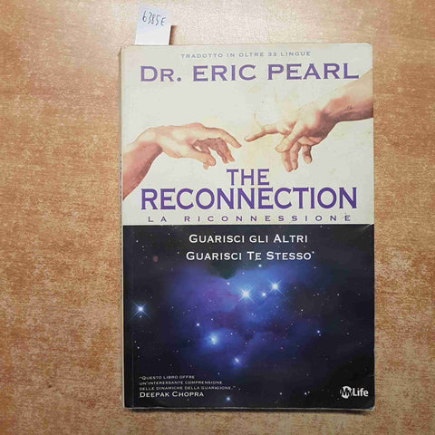 ERIC PEARL - MY LIFE - THE RECONNECTIONLA RICONNESSIONE guarisci gli altri e te